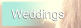 Weddings Weddings